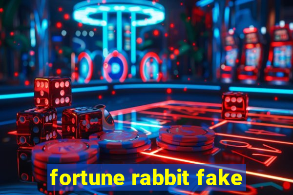 fortune rabbit fake